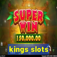 kings slots